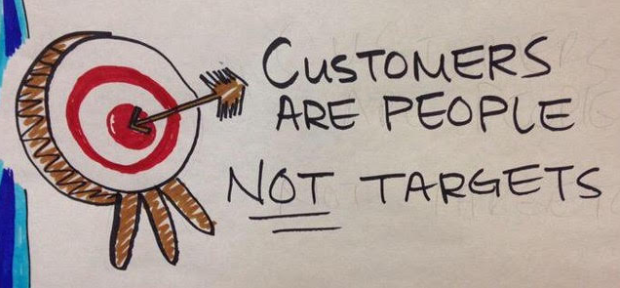 Customers are not targets